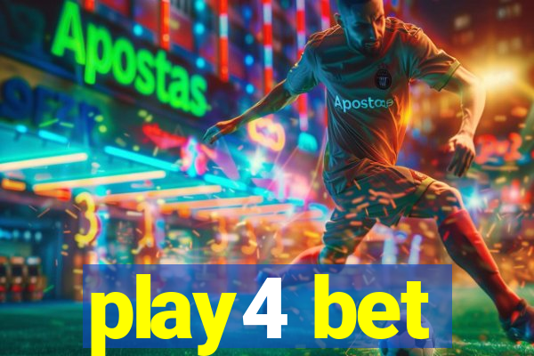 play4 bet